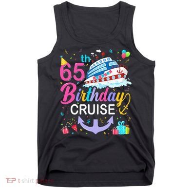 65th Birthday Cruise 65 Years Old Cruising Tank Top
