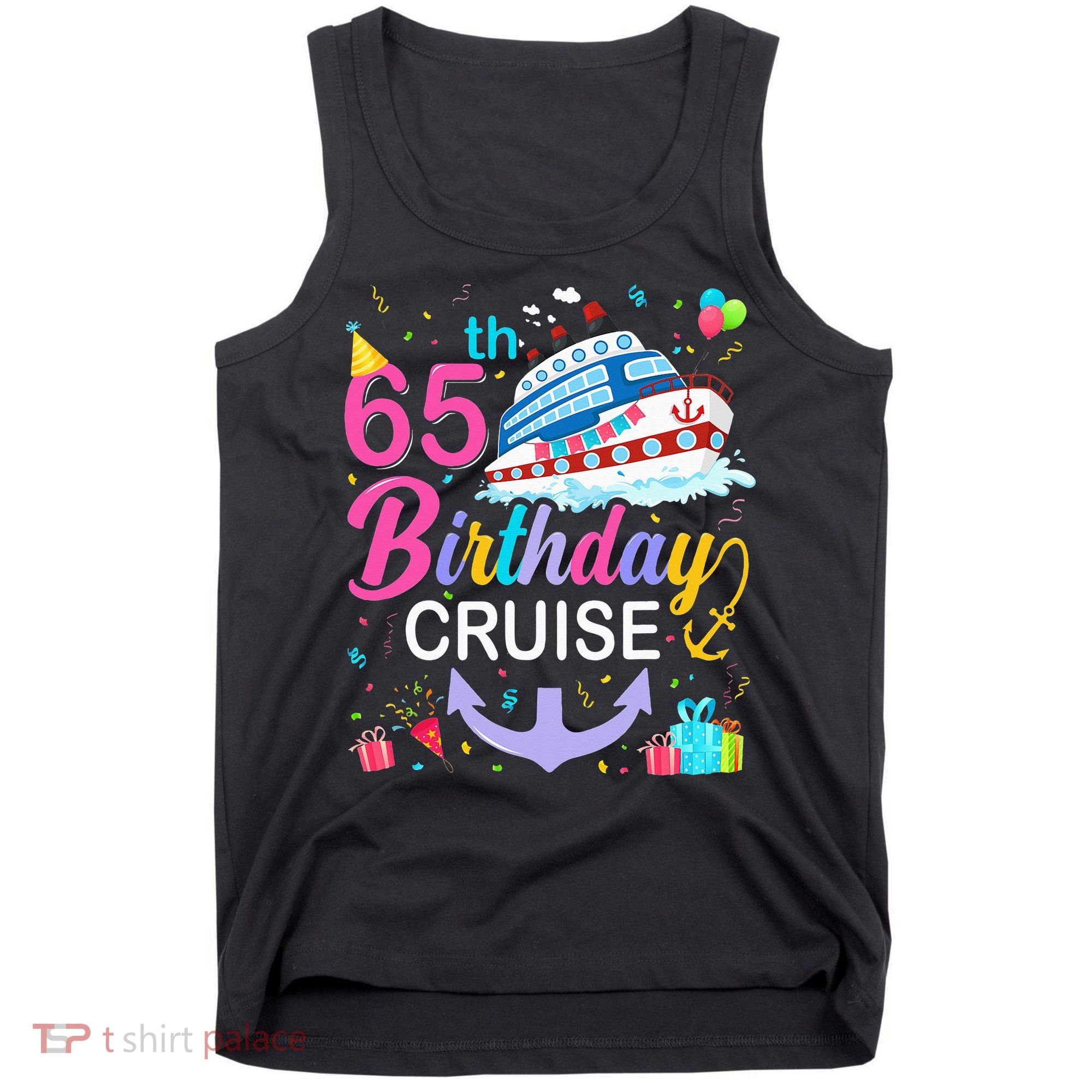 65th Birthday Cruise 65 Years Old Cruising Tank Top