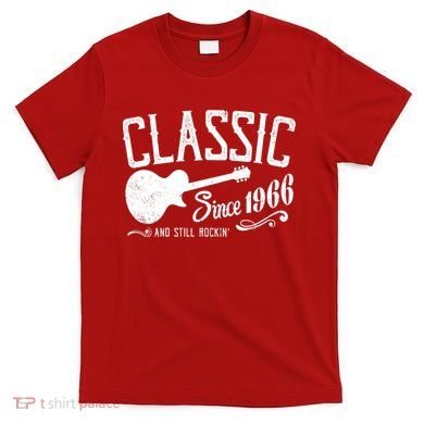 60th Birthday Classic Guitar Since 1966 And Still Rockin T-Shirt
