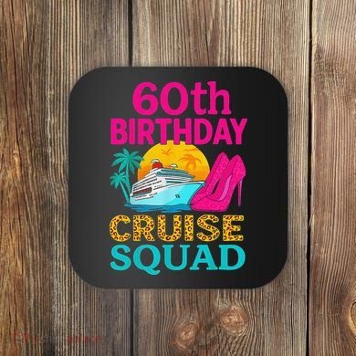 60th Birthday Cruise Squad 60 Years Old Vacation Party Group Gift Coaster