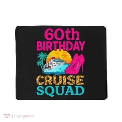 60th Birthday Cruise Squad 60 Years Old Vacation Party Group Gift Mousepad