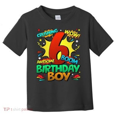 6th Birthday Comic Style 6 Year Old Gifts Toddler T-Shirt