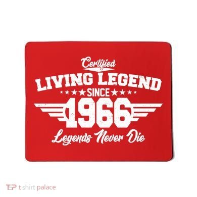 60th Birthday Certified Living Legend Since 1966 Legends Never Die Mousepad