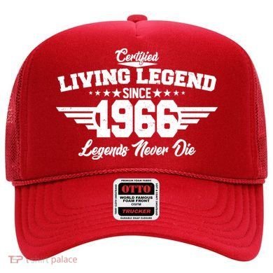 60th Birthday Certified Living Legend Since 1966 Legends Never Die Hat