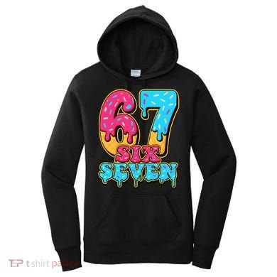 6-7 Baseball Drip Number 67 Player Or 67th Birthday Meme Women's Hoodie