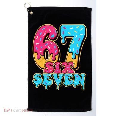 6-7 Baseball Drip Number 67 Player Or 67th Birthday Meme Golf Towel