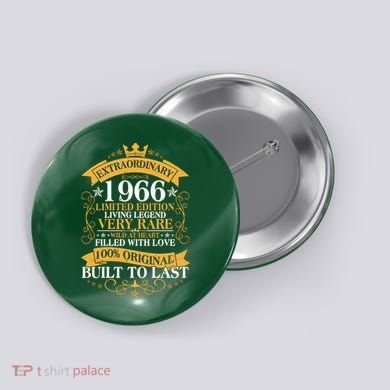 60th Birthday Extraordinary 1966 Limited Edition Living Legend Very Rare  Button