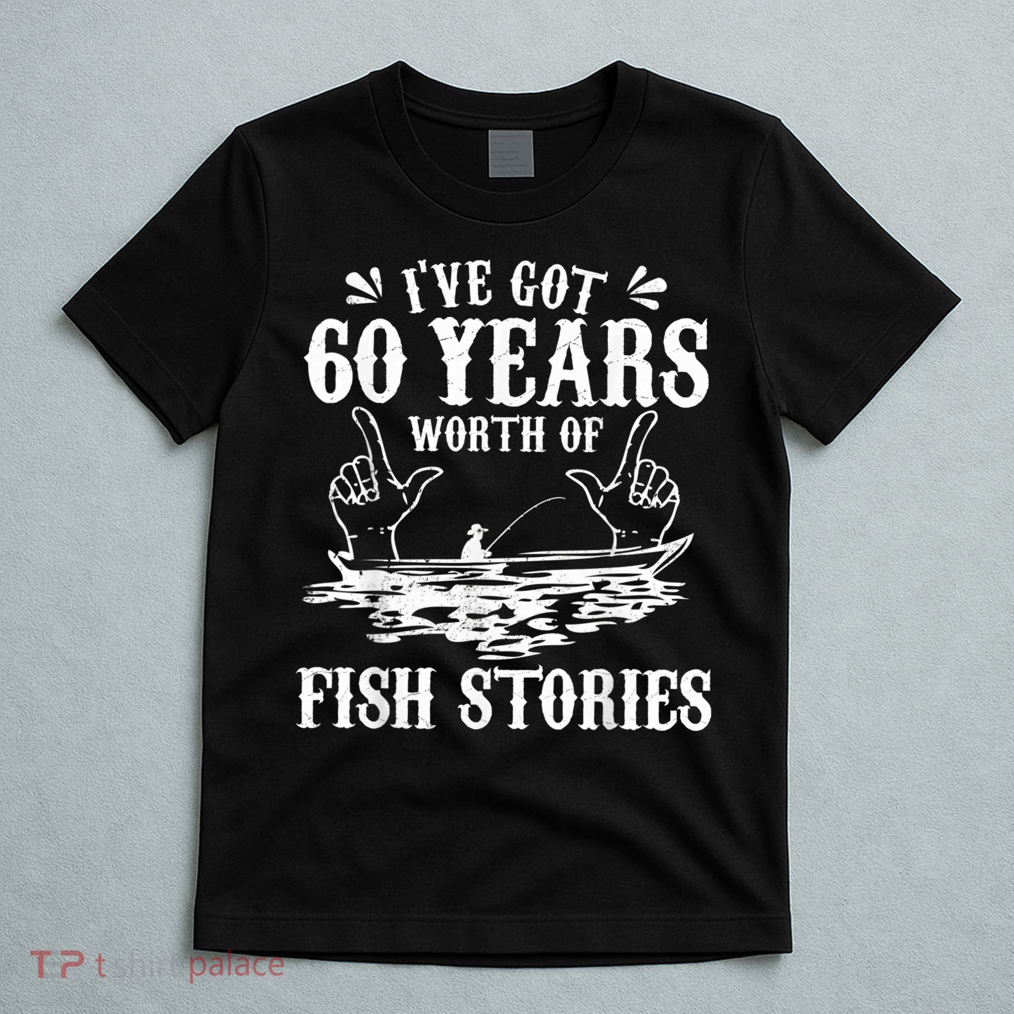 60th Birthday Fisherman  Funny Bass Fishing Gift Idea T-Shirt
