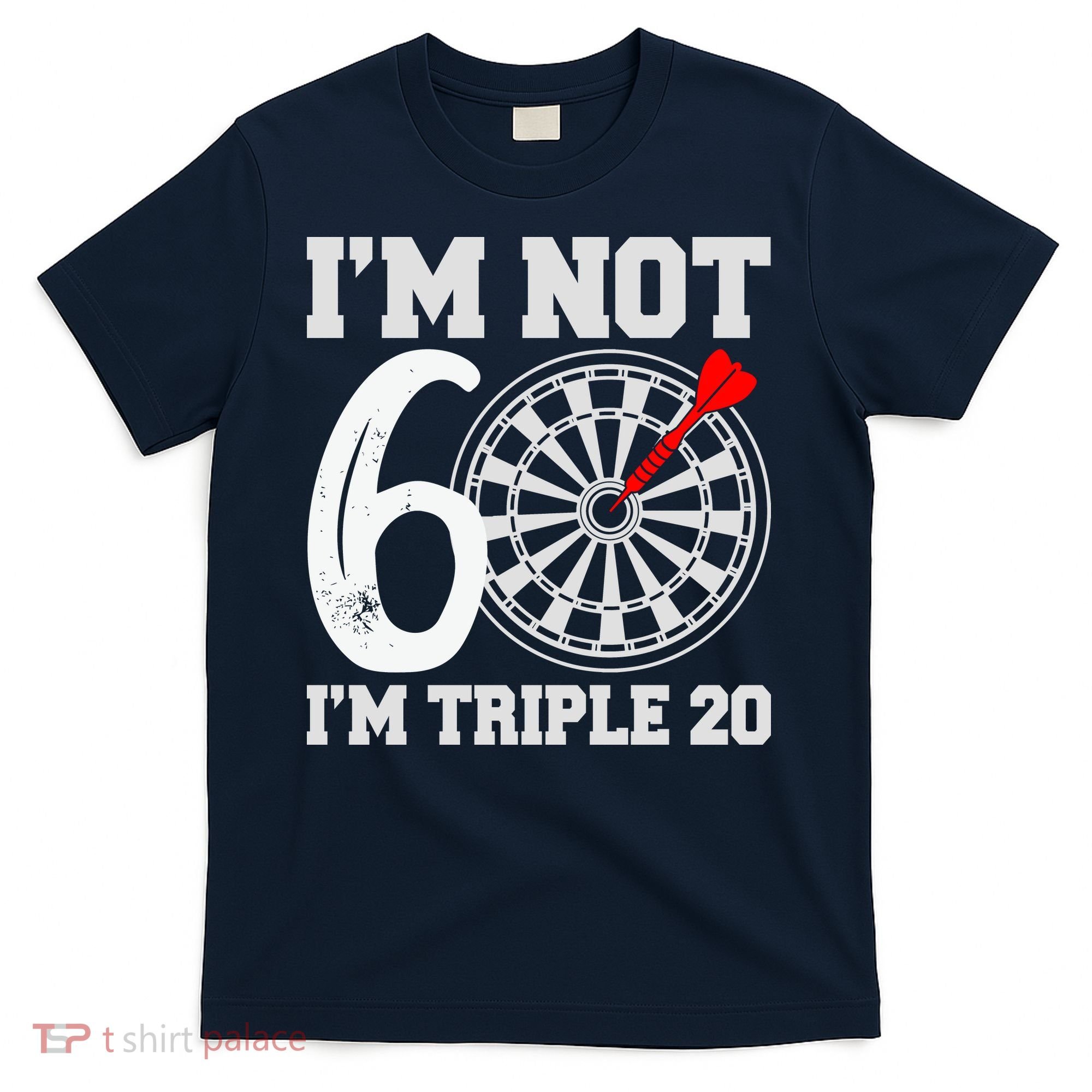 60th Birthday Funny Triple 20 Darts T-Shirt