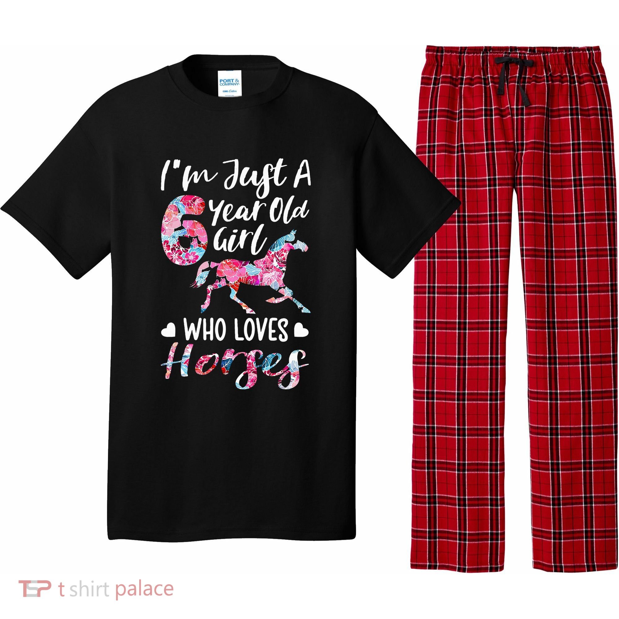 6th birthday for horse lover Just A 6 years old Pajama Set