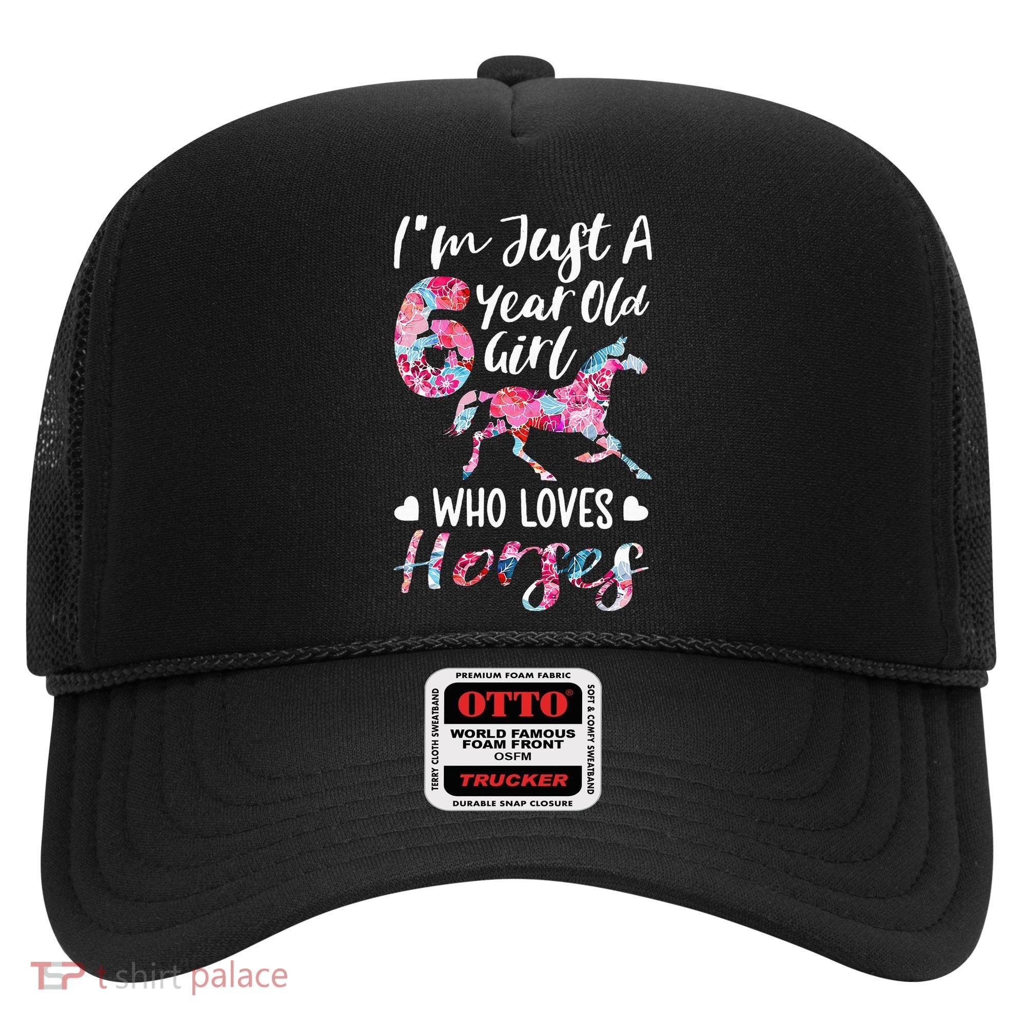 6th birthday for horse lover Just A 6 years old Hat