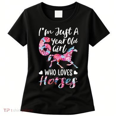 6th birthday for horse lover Just A 6 years old Women's T-Shirt
