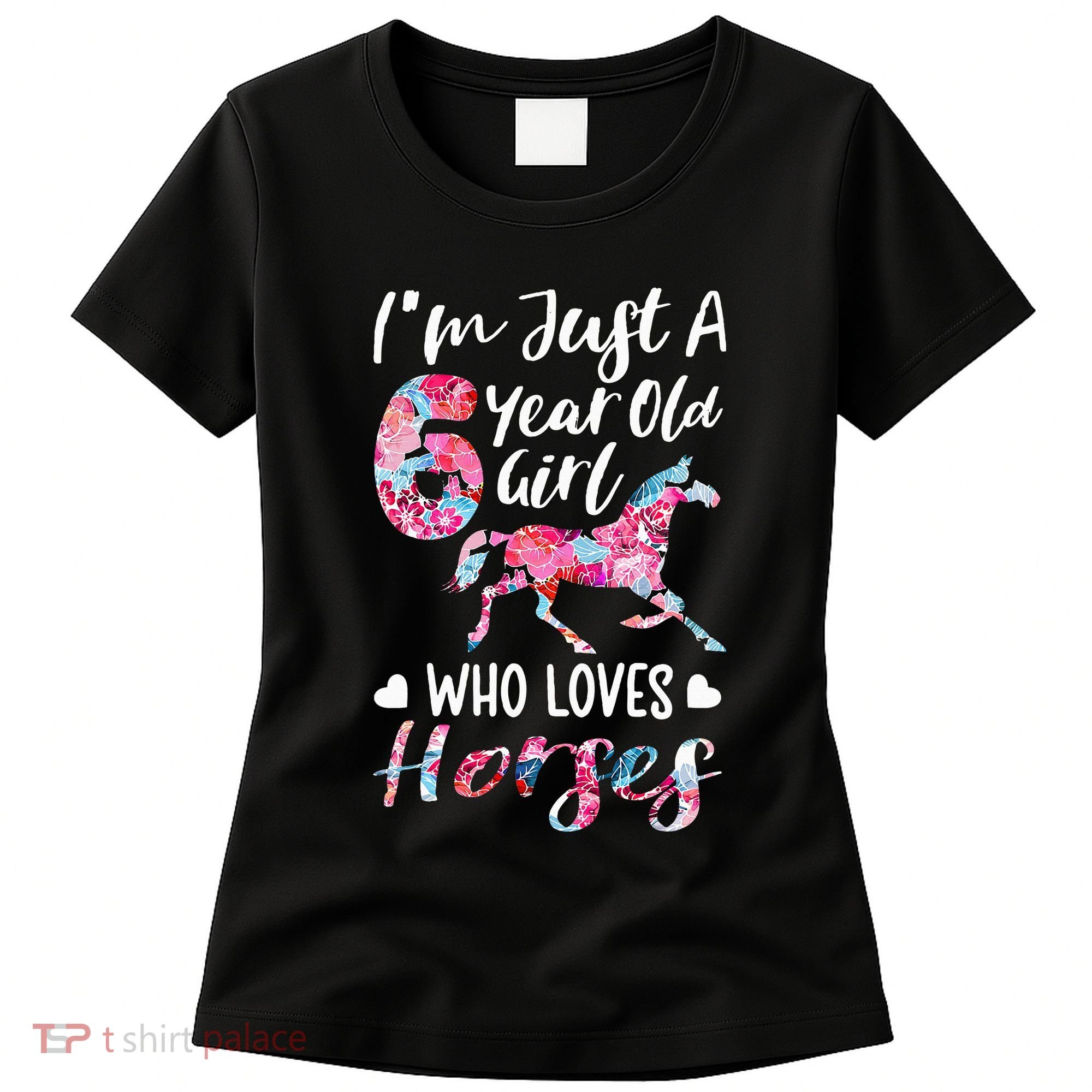 6th birthday for horse lover Just A 6 years old Women's T-Shirt