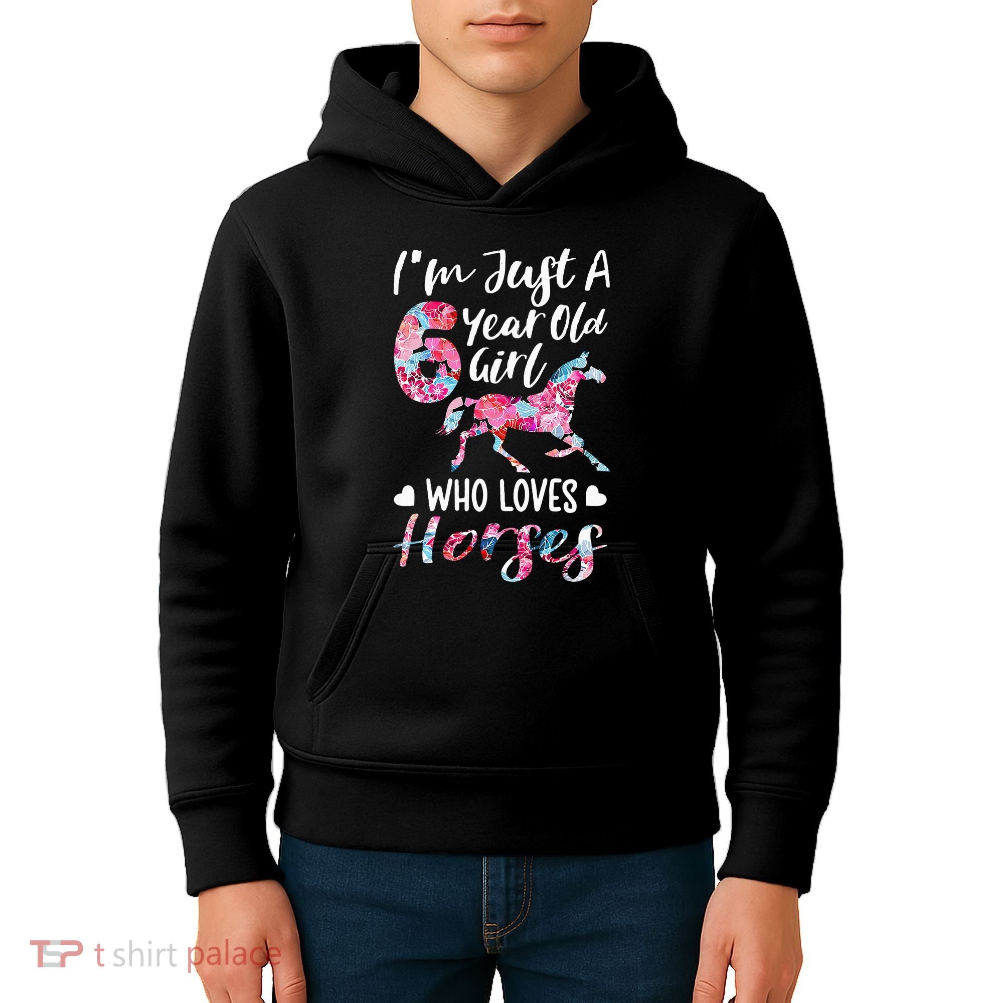 6th birthday for horse lover Just A 6 years old Kids Hoodie