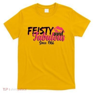 60th Birthday Feisty And Fabulous Since 1966  T-Shirt