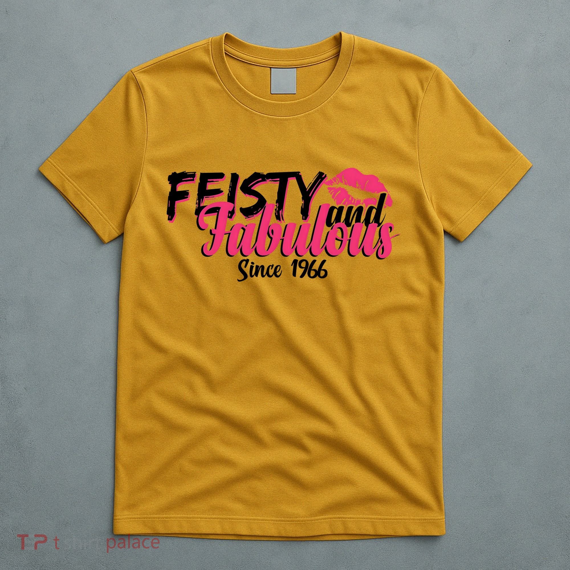 60th Birthday Feisty And Fabulous Since 1966  T-Shirt