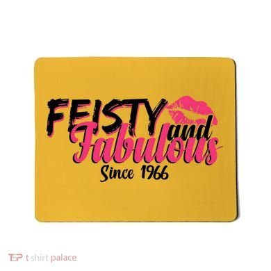 60th Birthday Feisty And Fabulous Since 1966  Mousepad