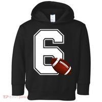 6th Birthday Football Big Number 6 Year Old Toddler Hoodie thumb 0