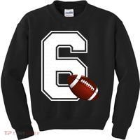 6th Birthday Football Big Number 6 Year Old Kids Sweatshirt thumb 0