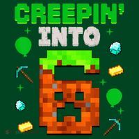 6th Birthday Gamer Pixel Style Creepin’ Into 6 Video Game Party Kids Sweatshirt thumb 2
