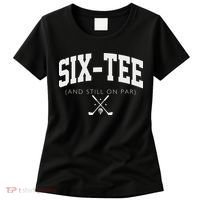 60th Birthday Golf 60 Years Old Fore And Still On Par Women's T-Shirt thumb 0