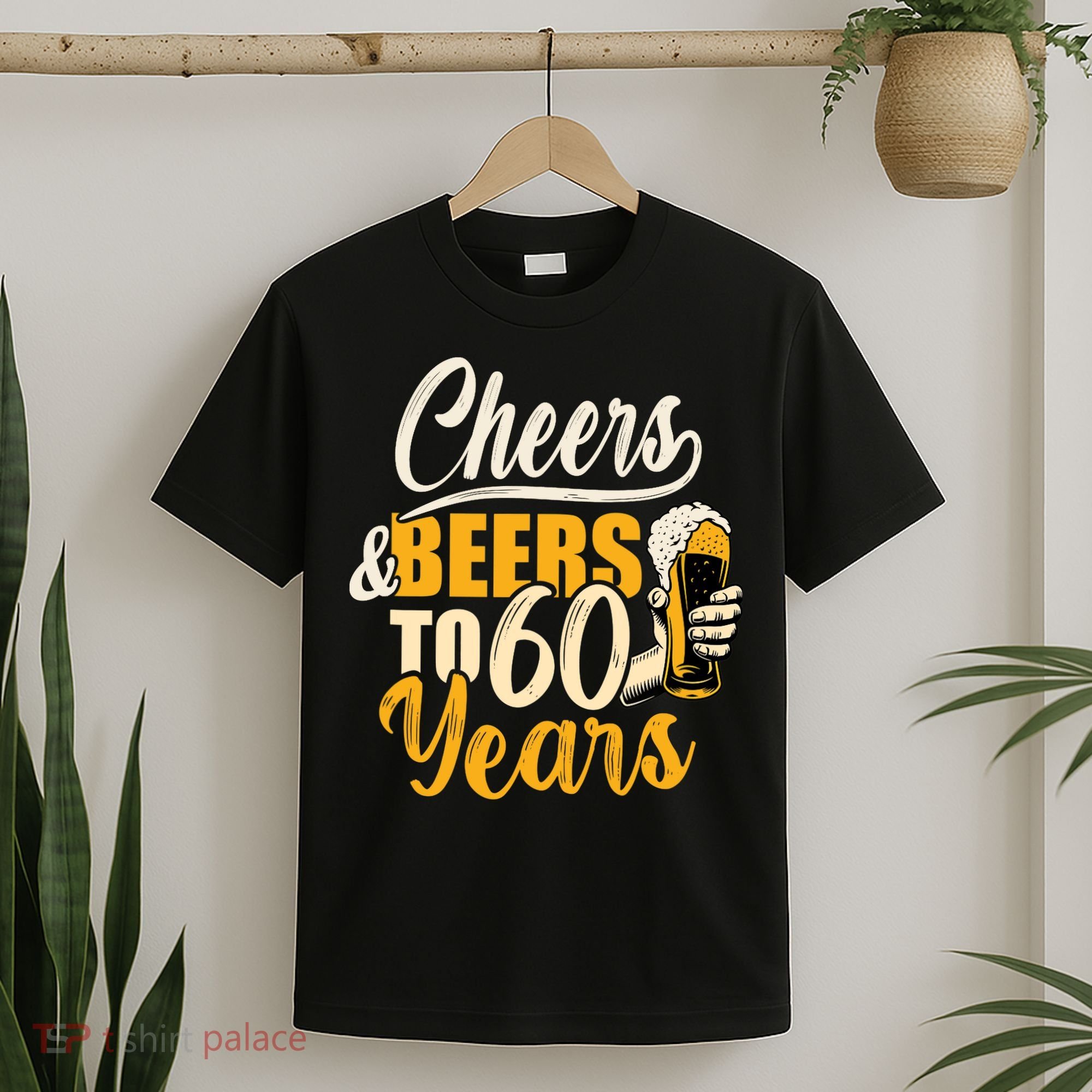60th Birthday Gift Cheers And Beers To Sixty Years Funny T-Shirt