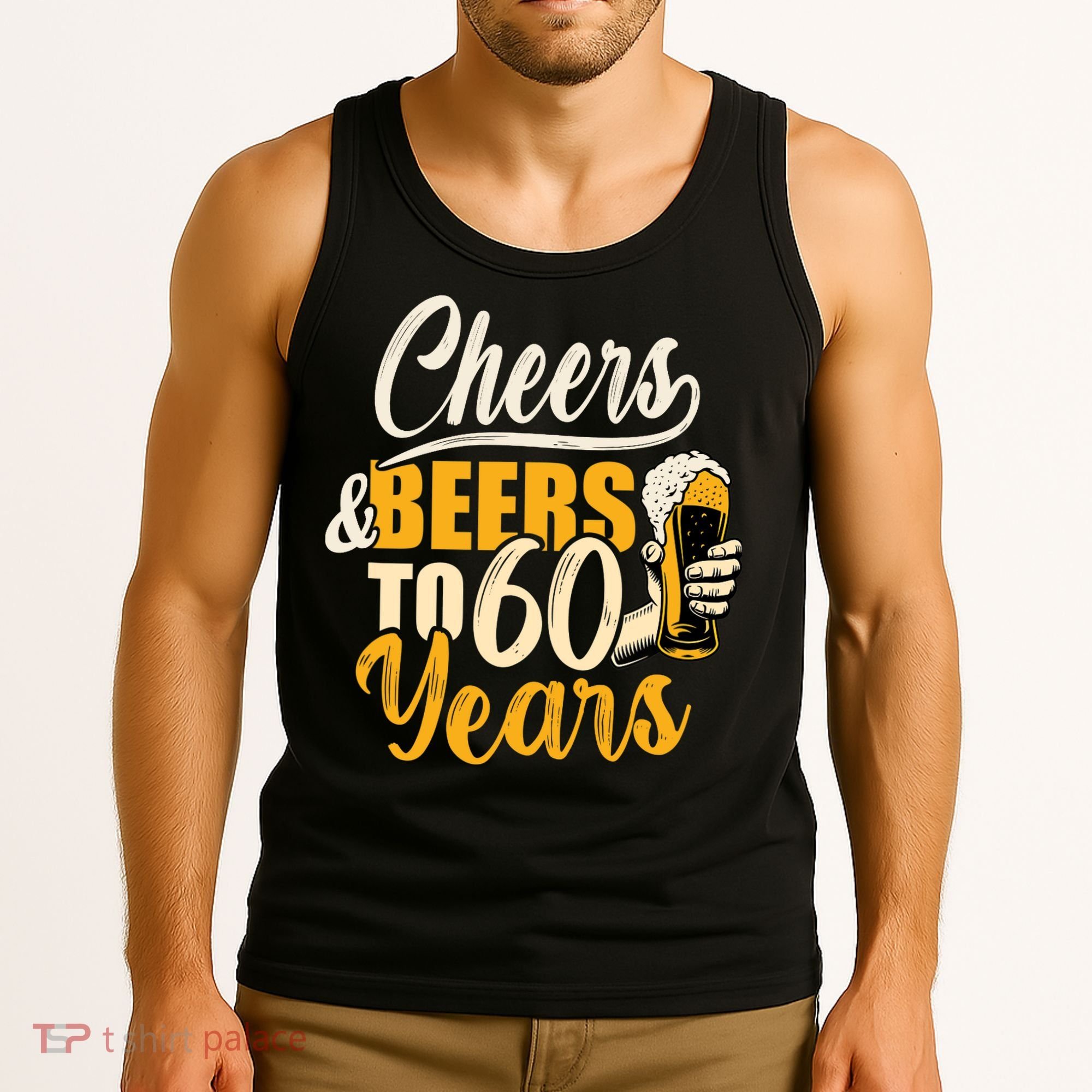 60th Birthday Gift Cheers And Beers To Sixty Years Funny Tank Top