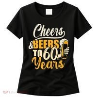 60th Birthday Gift Cheers And Beers To Sixty Years Funny Women's T-Shirt thumb 0