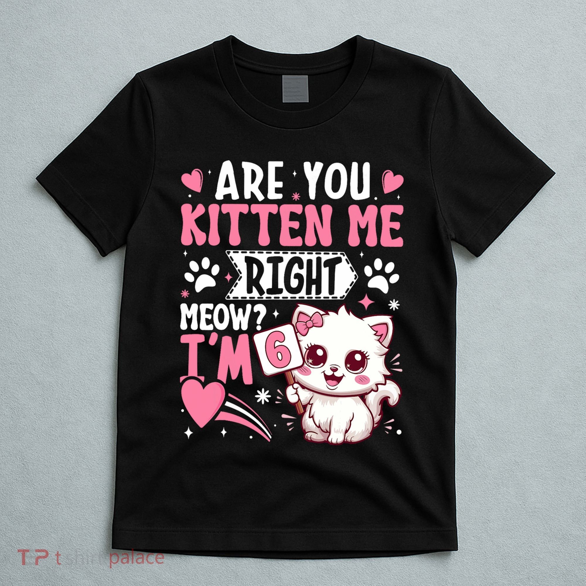 6th Birthday Girl 6 Year Old Kitten Cat Happy Bday T-Shirt