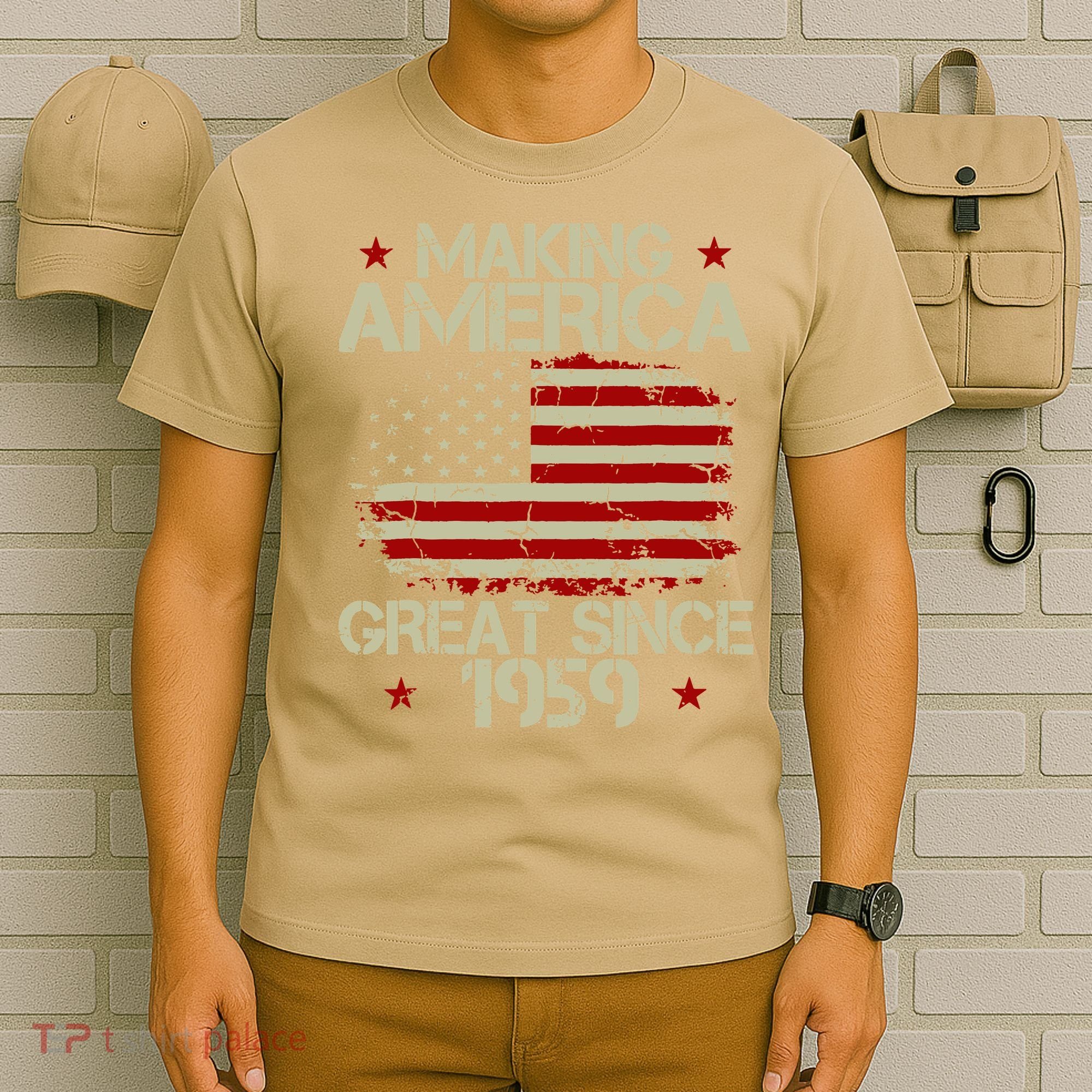 60th Birthday Gifts Making America Great Since 1959 T-Shirt