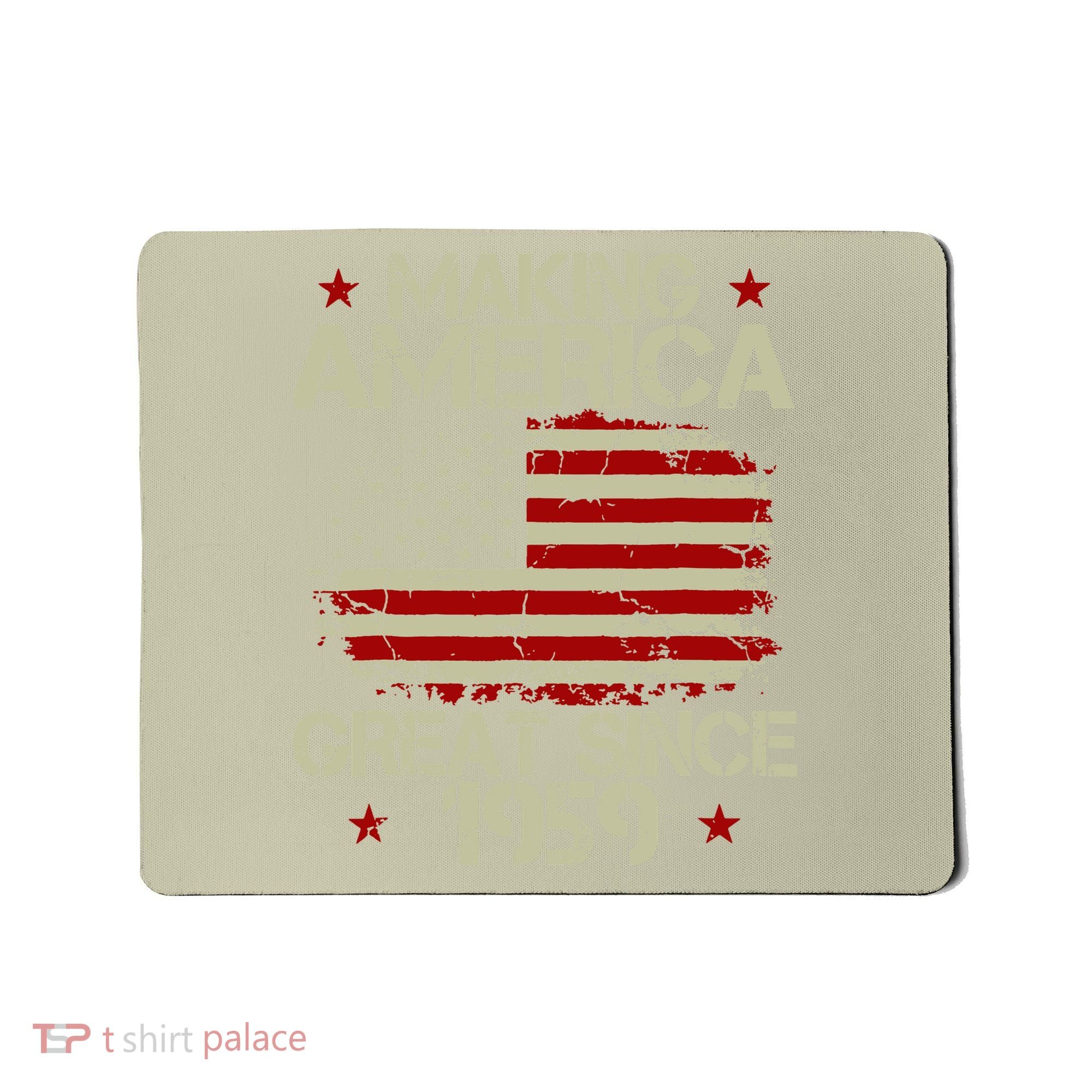 60th Birthday Gifts Making America Great Since 1959 Mousepad