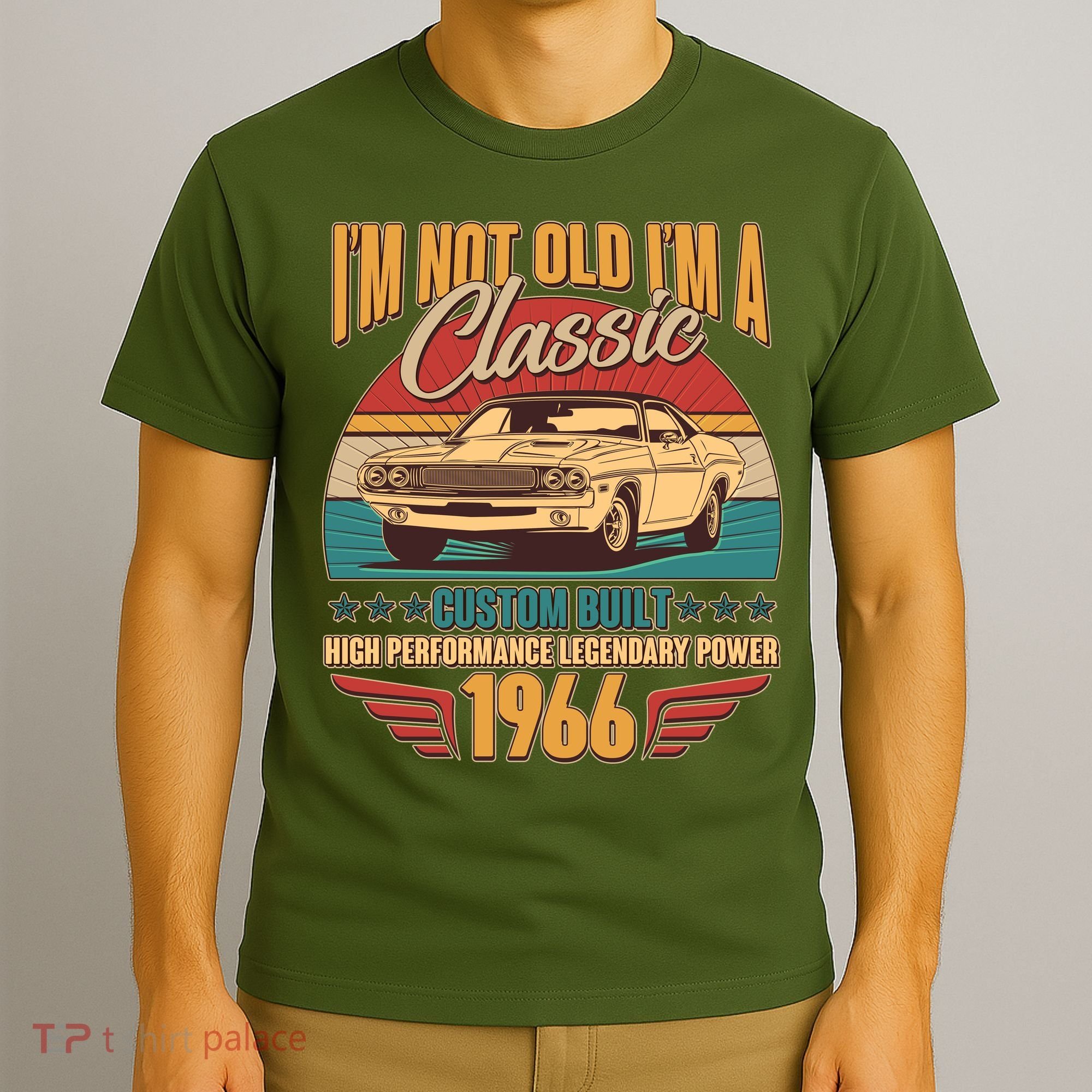 60th Birthday I'm Not Old I'm A Classic Custom Built Car 1966 T-Shirt