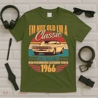 60th Birthday I'm Not Old I'm A Classic Custom Built Car 1966 T-Shirt thumb 5