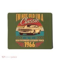 60th Birthday I'm Not Old I'm A Classic Custom Built Car 1966 Mousepad thumb 0