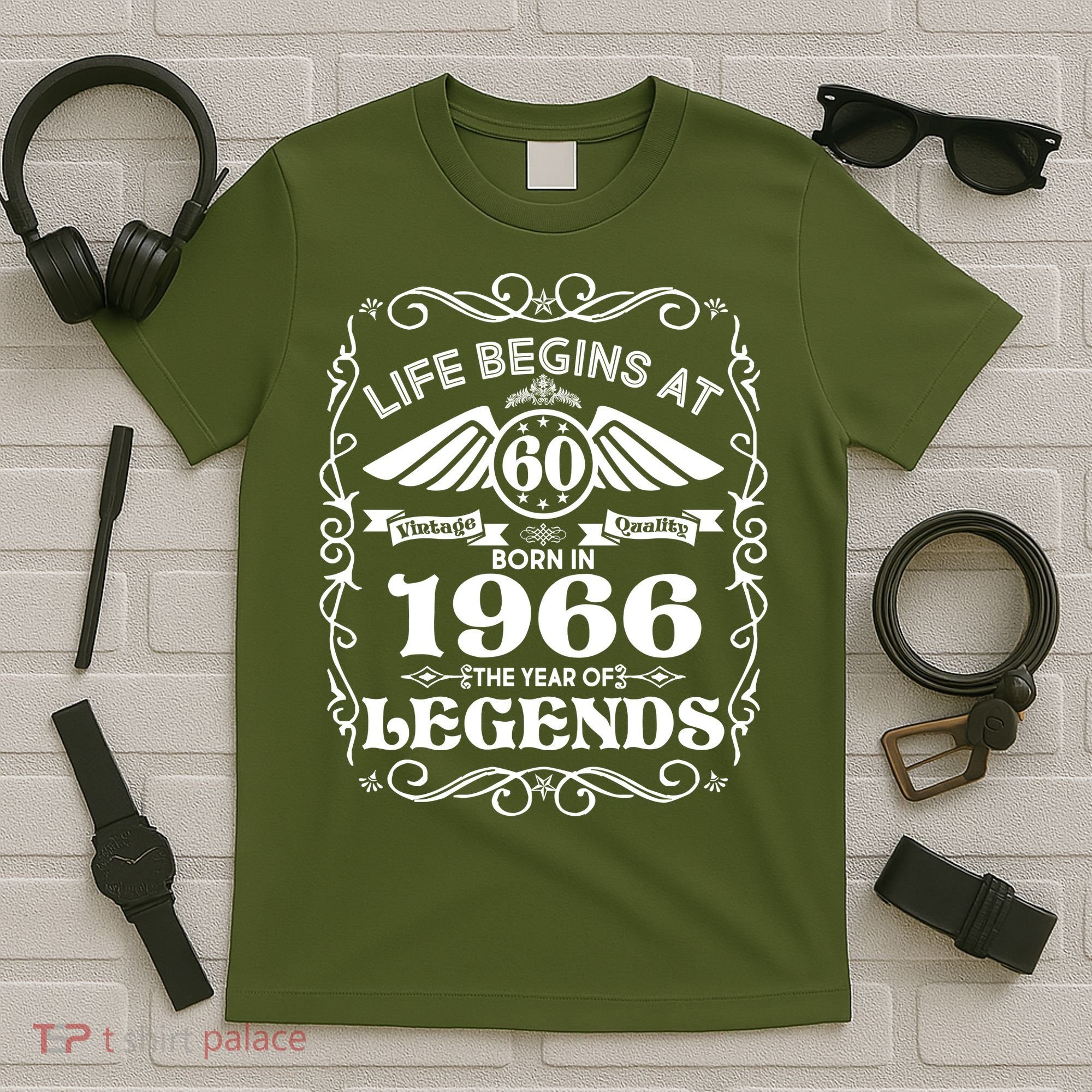 60th Birthday Life Begins At 60 Born In 1966 The Year Of Legends T-Shirt