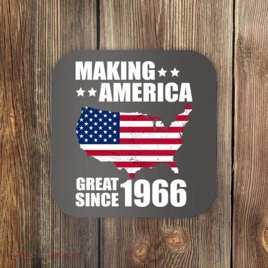 60th Birthday Making American Great Since 1966 Coaster