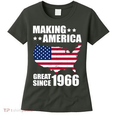 60th Birthday Making American Great Since 1966 Women's T-Shirt