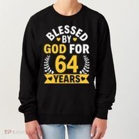 64th Birthday Man Woman Blessed By God For 64 Years Women's Sweatshirt thumb 0