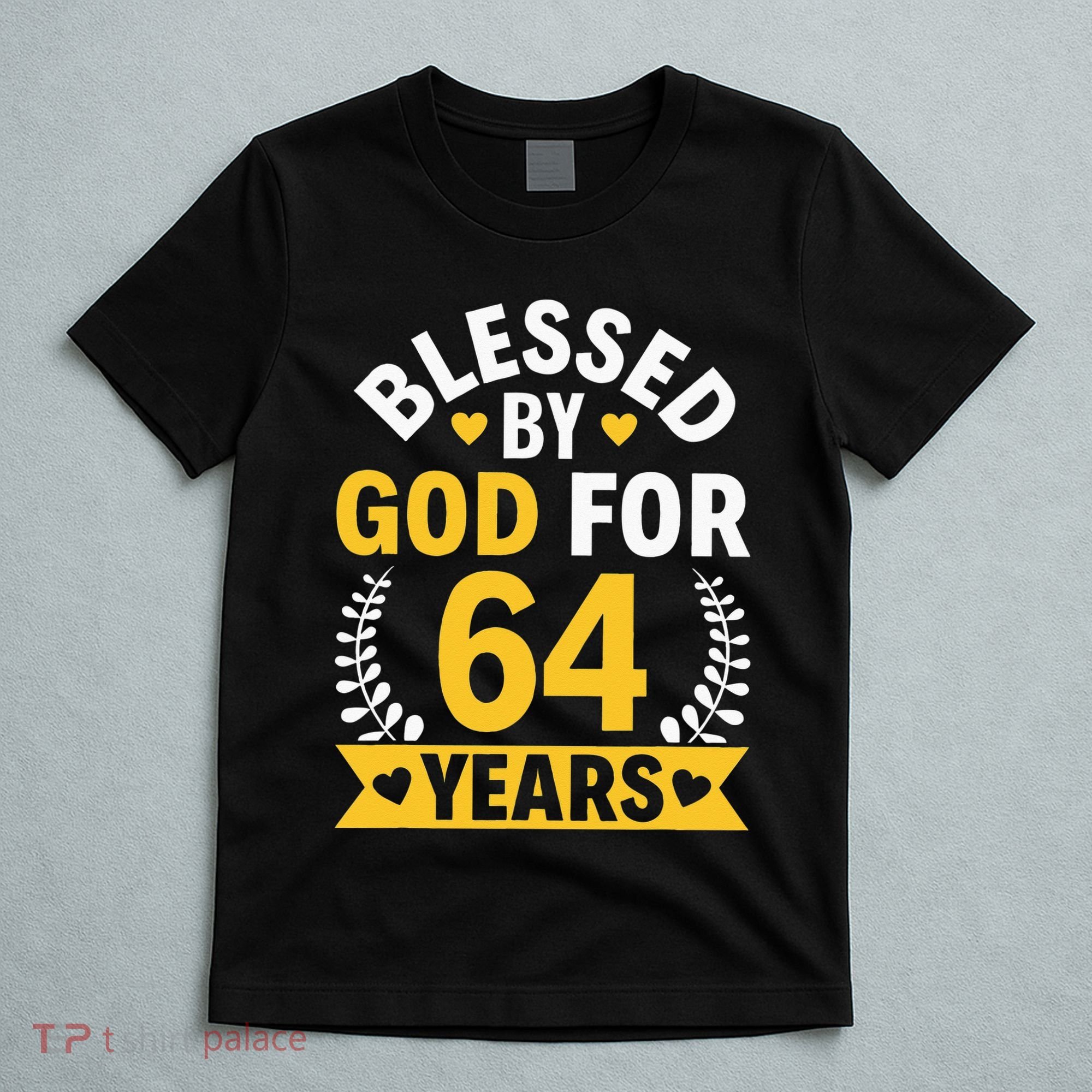 64th Birthday Man Woman Blessed By God For 64 Years T-Shirt