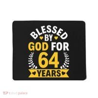 64th Birthday Man Woman Blessed By God For 64 Years Mousepad thumb 0