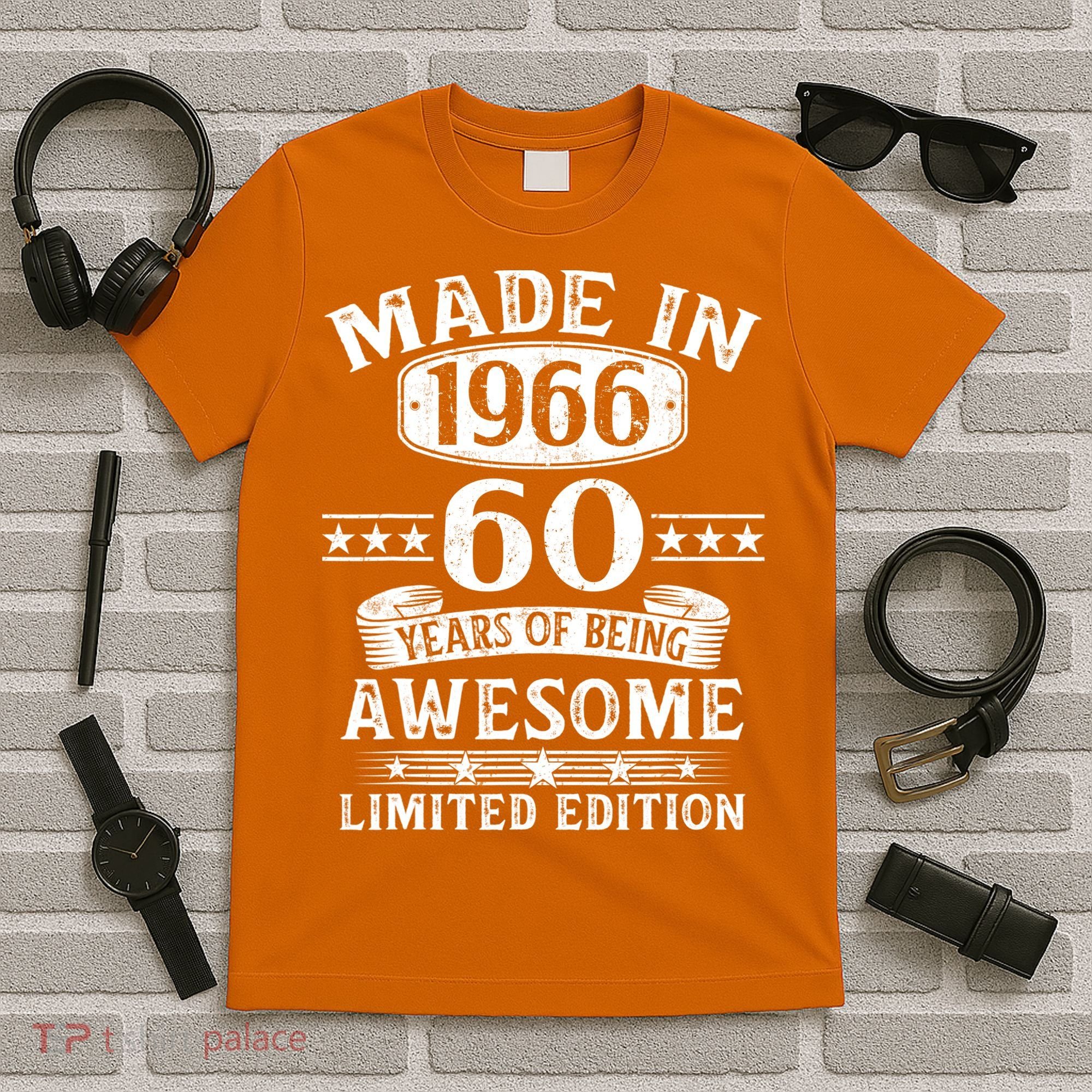 60th Birthday Made In 1966 60 Years Of Being Awesome Limited Edition T-Shirt