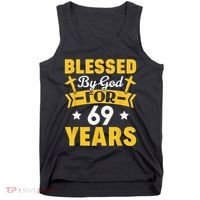69th Birthday Man Woman Blessed By God For 69 Years Tank Top thumb 0