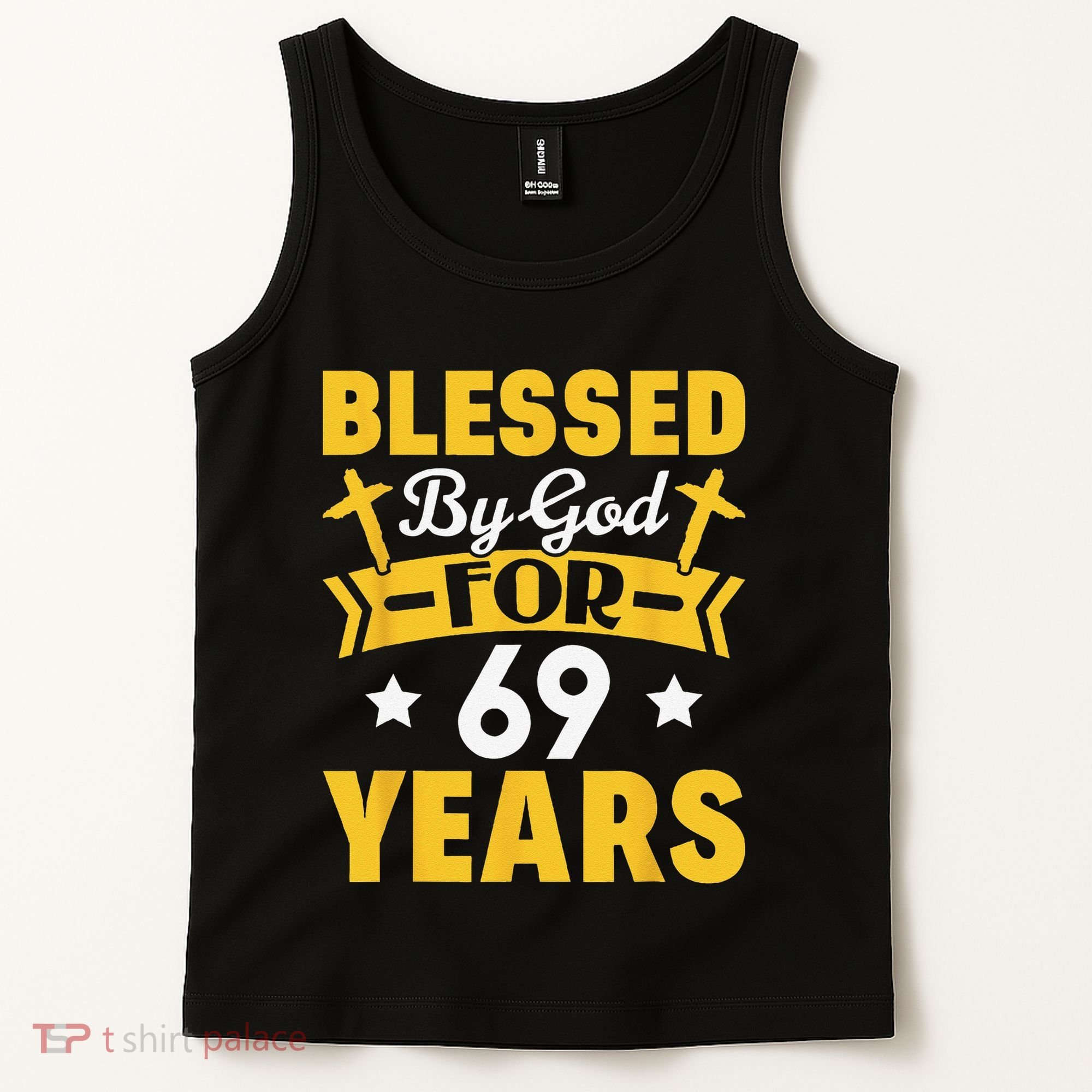 69th Birthday Man Woman Blessed By God For 69 Years Tank Top
