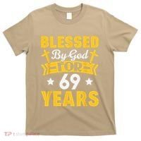 69th Birthday Man Woman Blessed By God For 69 Years T-Shirt thumb 0