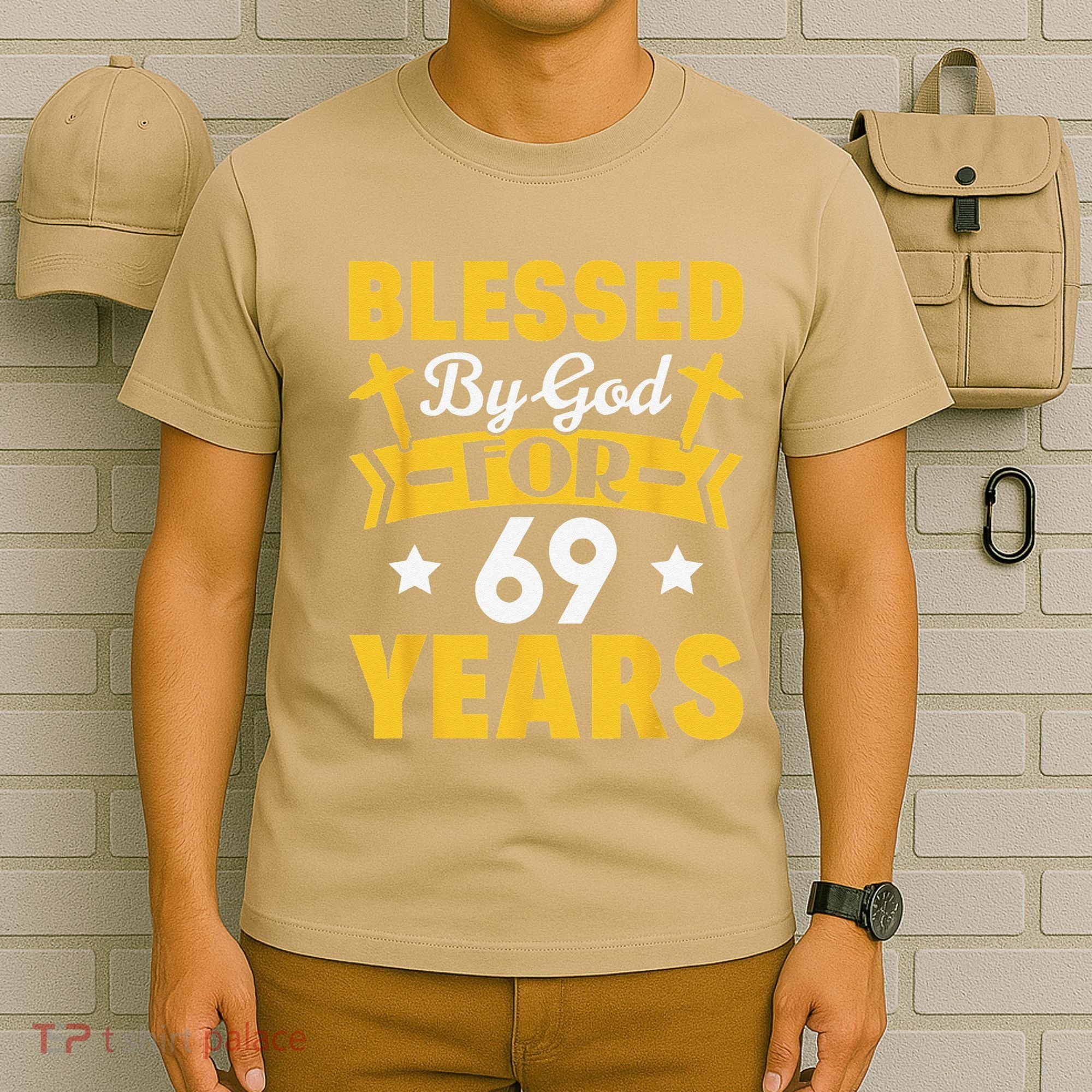 69th Birthday Man Woman Blessed By God For 69 Years T-Shirt