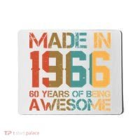 60th Birthday Made In 1966 60 Years Of Being Awesome Mousepad thumb 0
