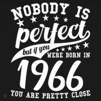 60th Birthday Nobody Is Perfect Born In 1966 You Are Pretty Close  Women's Hoodie thumb 2