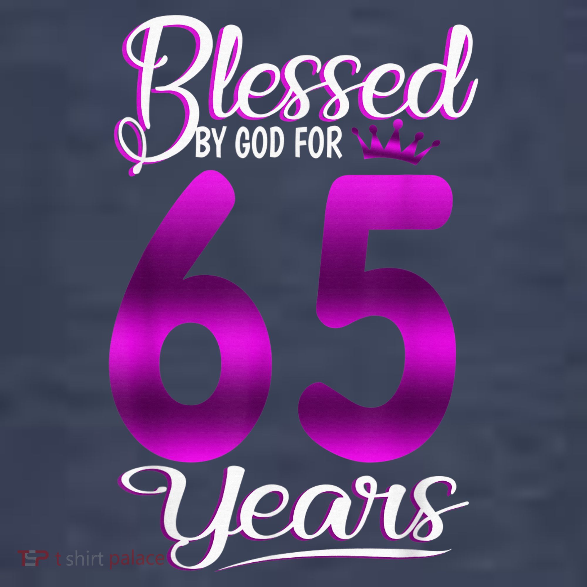 65th Birthday Present Gifts Blessed by God for 65 Years Old Crown Tank Top