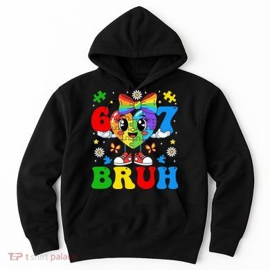 67 Bruh Puzzle Heart Autism Awareness Hoodie