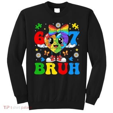 67 Bruh Puzzle Heart Autism Awareness Sweatshirt